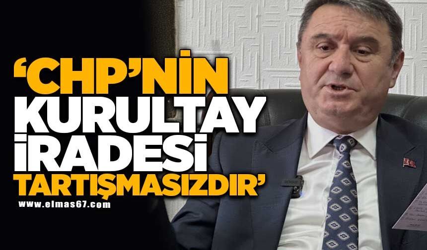 Tahsin Erdem: “CHP’nin Kurultay İradesi Tartışmasızdır”