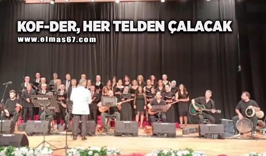 KOF-DER, her telden çalacak