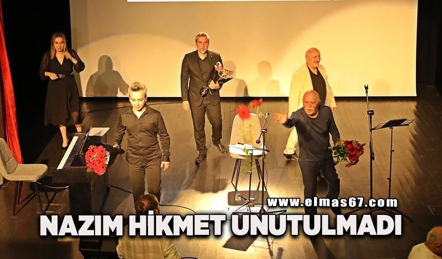 Nazım Hikmet unutulmadı