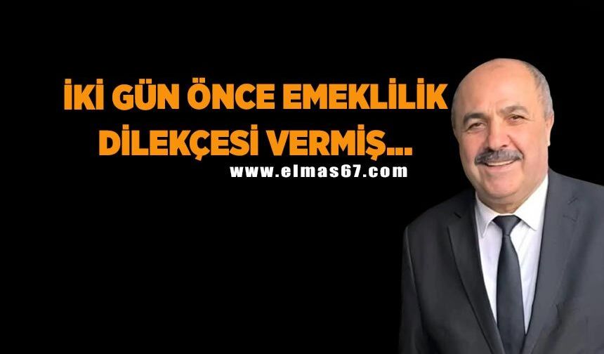 Emeklilik dilekçesini verdikten iki gün sonra kalp krizine yenik düştü