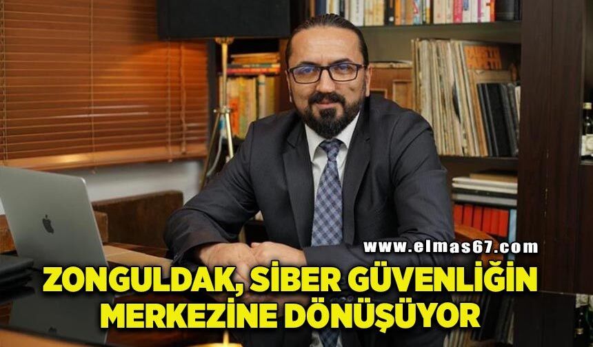 Adli Bilişim Uzmanı Karaman: "Zonguldak, siber güvenliğin merkezine dönüşüyor"