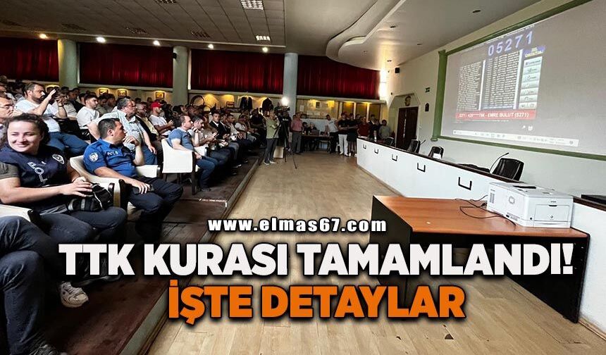 TTK kurası tamamlandı! İşte detaylar...