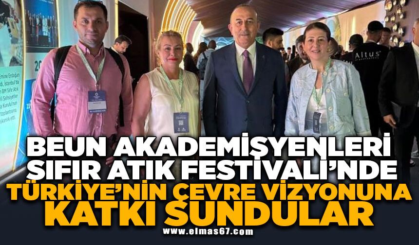 BEUN akademisyenleri Sıfır Atık Festivali’nde Türkiye’nin çevre vizyonuna katkı sundular