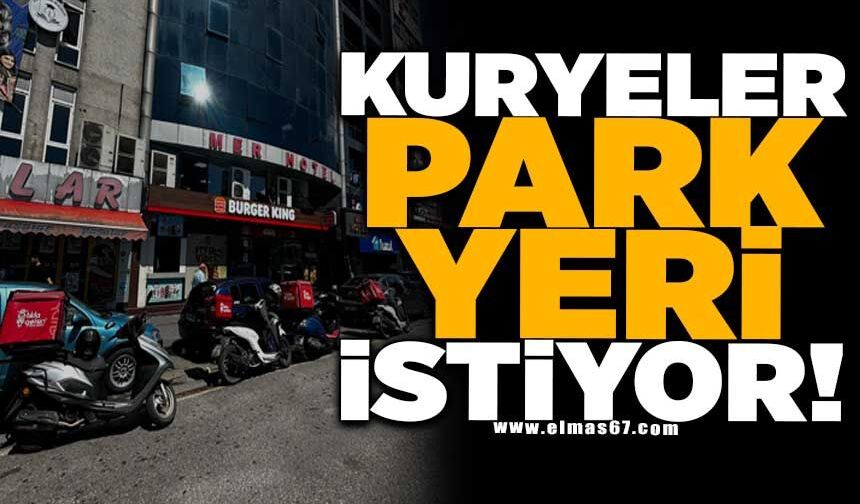 Kuryeler park yeri istiyor
