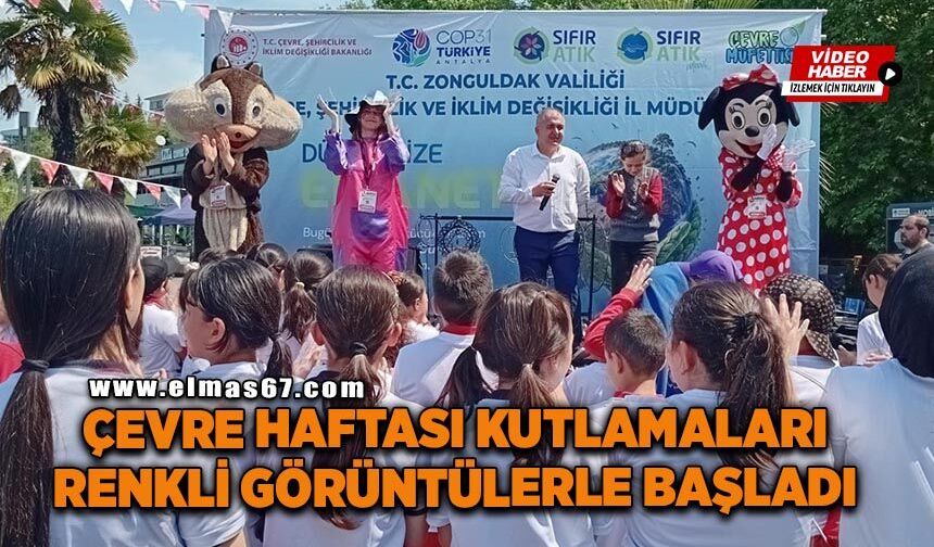Çevre Haftası kutlamaları renkli görüntülerle başladı