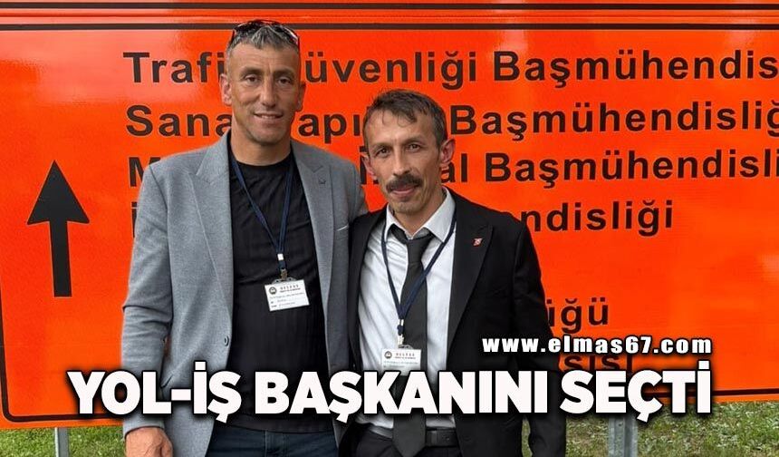 YOL-İŞ yeni başkanını seçti