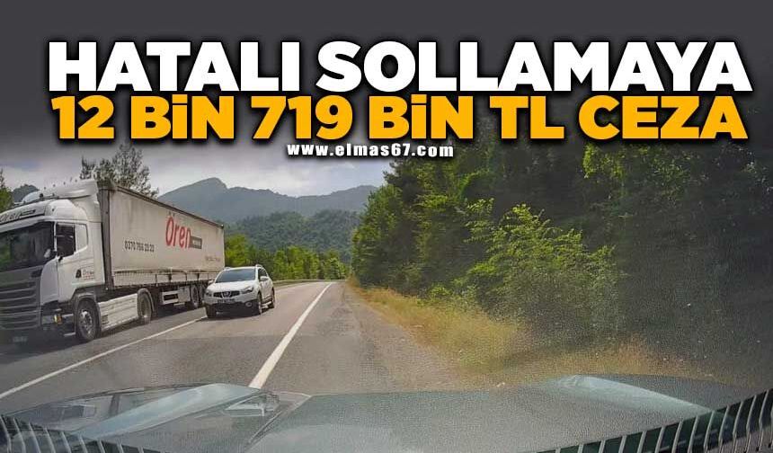 Faciaya davetiye çıkaran hatalı sollamaya 12 bin 719 TL ceza