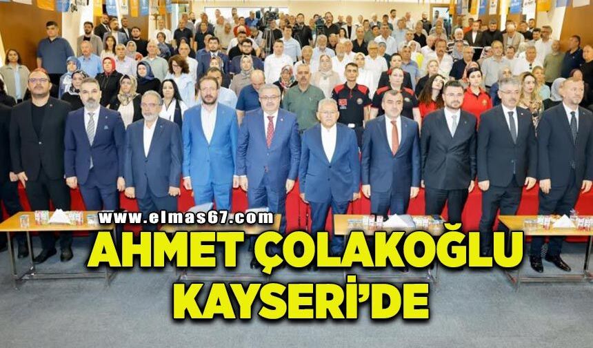 Ahmet Çolakoğlu, AK Parti Kayseri’de ilçe danışma meclisi toplantısına katıldı