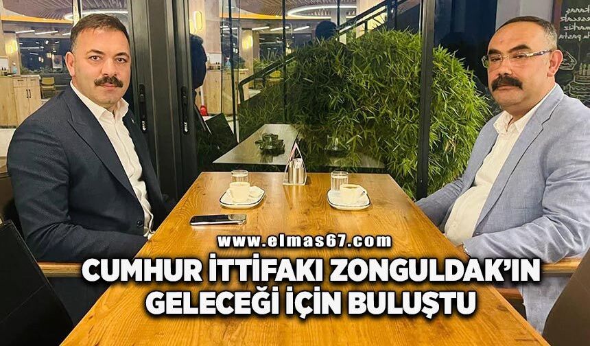Cumhur İttifakı Zonguldak’ın geleceği için buluştu