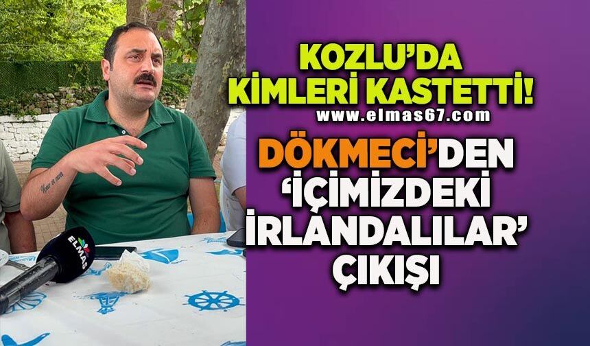 Kozlu’da Kimleri Kastetti? Başkan Dökmeci’den Çok Konuşulacak ‘İçimizdeki İrlandalılar’ Çıkışı!