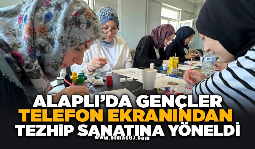 Alaplı'da gençler telefon ekranından tezhip sanatına yöneldi