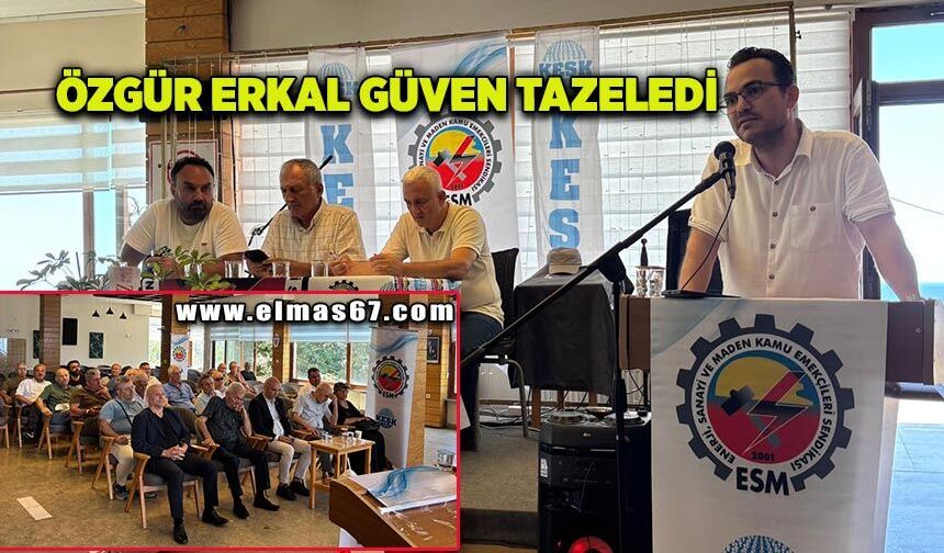 ESM Zonguldak Şubesi’nde Özgür Erkal güven tazeledi