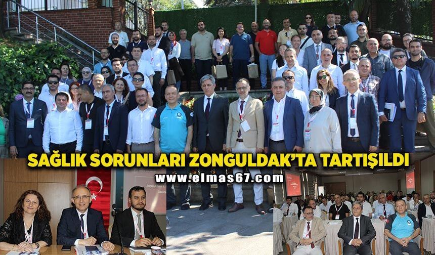 Sağlık sorunları Zonguldak’ta tartışıldı