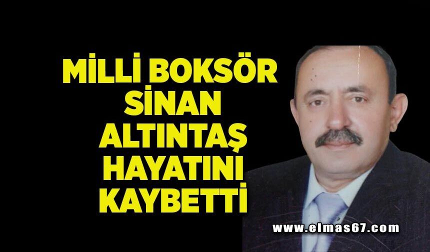 Milli boksör Sinan Altıntaş hayatını kaybetti