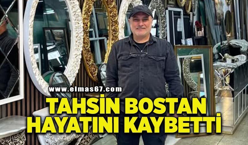 Camcı esnafı Tahsin Bostan hayatını kaybetti