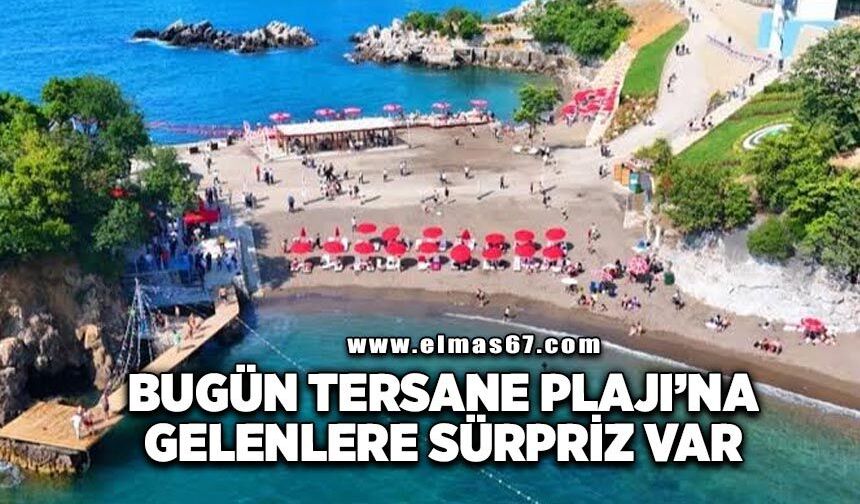 Bugün Tersane Plajı’na gidenlere sürpriz!