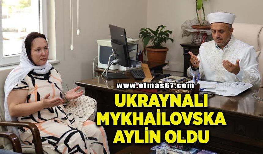 Ukraynalı Mykhailovska, Aylin oldu