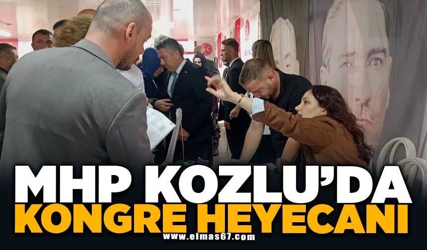 MHP KOZLU'DA KONGRE HEYECANI