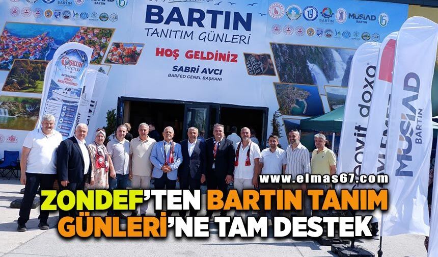 ZONDEF’ten Bartın Tanıtım Günleri’ne Tam Destek